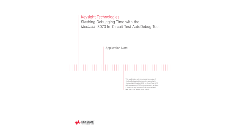 Slashing Debugging Time with the Medalist i3070 In-Curcuit Test AutoDebug Tool